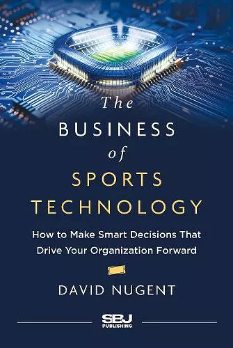 The Business of Sports Technology cover