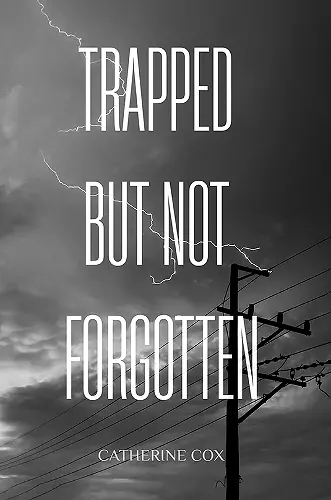 Trapped but Not Forgotten cover