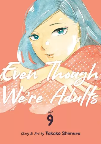 Even Though We're Adults Vol. 9 cover