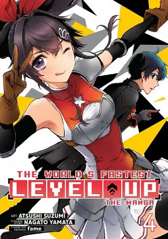 The World's Fastest Level Up (Manga) Vol. 4 cover