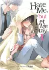 Hate Me, but Let Me Stay Vol. 1 cover