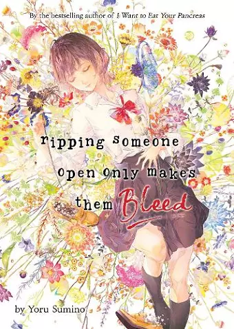 Ripping Someone Open Only Makes Them Bleed (Light Novel) cover