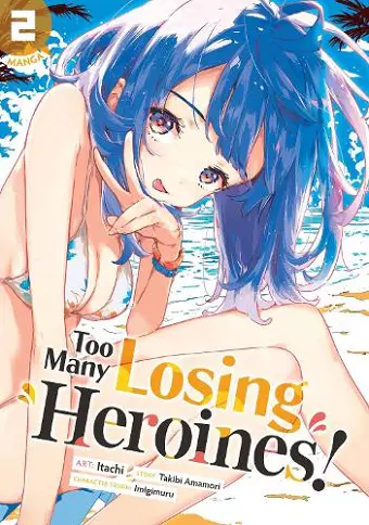 Too Many Losing Heroines! (Manga) Vol. 2 cover