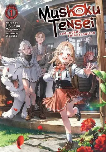 Mushoku Tensei: Redundant Reincarnation (Light Novel) Vol. 1 cover