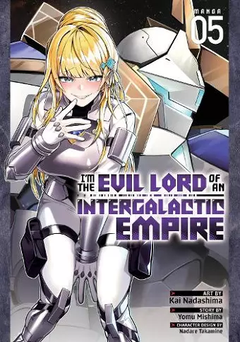 I’m the Evil Lord of an Intergalactic Empire! (Manga) Vol. 5 cover