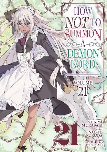 How NOT to Summon a Demon Lord (Manga) Vol. 21 cover