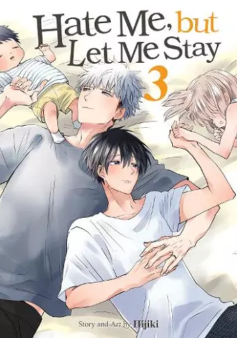 Hate Me, but Let Me Stay Vol. 3 cover