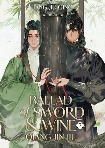 Ballad of Sword and Wine: Qiang Jin Jiu (Novel) Vol. 7 cover