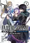 Failure Frame: I Became the Strongest and Annihilated Everything With Low-Level Spells (Manga) Vol. 9 cover