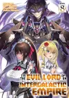 I’m the Evil Lord of an Intergalactic Empire! (Light Novel) Vol. 8 cover