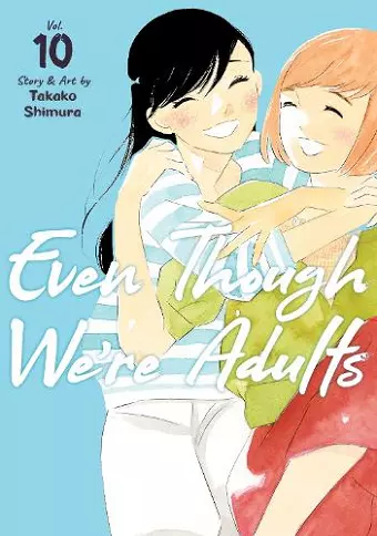 Even Though We're Adults Vol. 10 cover