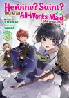 Heroine? Saint? No, I'm an All-Works Maid (And Proud of It)! (Light Novel) Vol. 2 cover