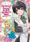 Heroine? Saint? No, I'm an All-Works Maid (And Proud of It)! (Manga) Vol. 3 cover