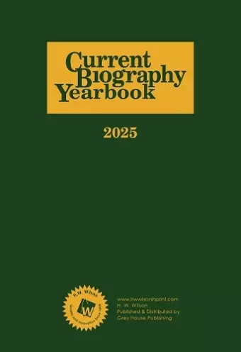 Current Biography Yearbook 2025 cover
