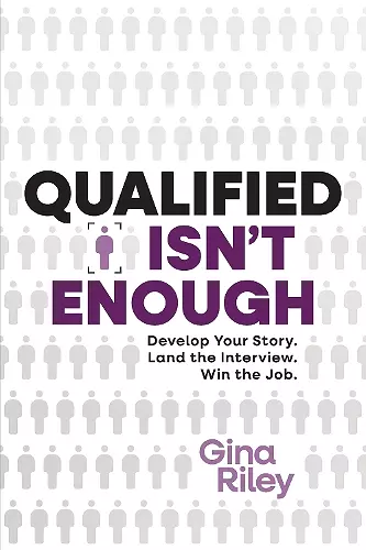 Qualified Isn't Enough cover