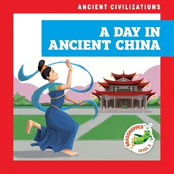 A Day in Ancient China cover
