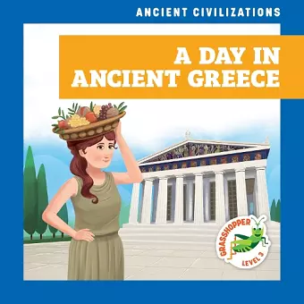 A Day in Ancient Greece cover