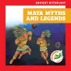 Maya Myths and Legends cover