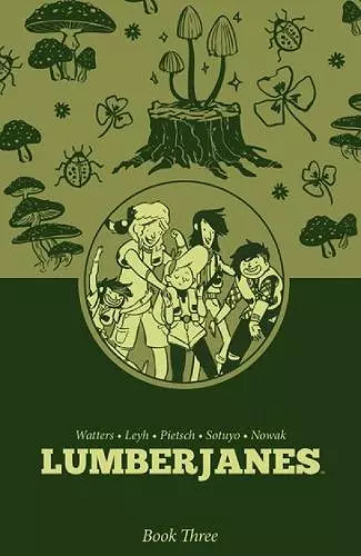Lumberjanes Book Three cover