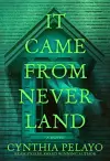 It Came From Neverland cover