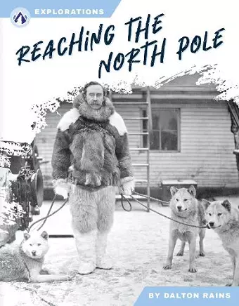 Reaching the North Pole cover