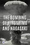 The Bombing of Hiroshima and Nagasaki cover