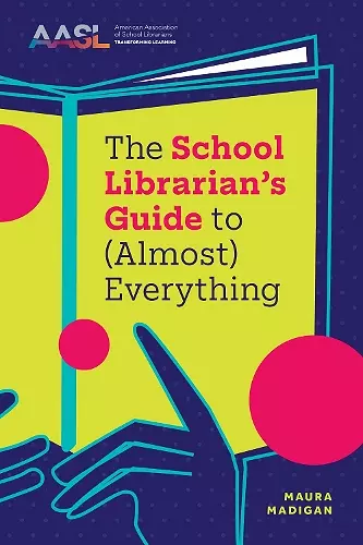 The School Librarian's Guide to (Almost) Everything cover