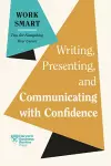 Writing, Presenting, and Communicating with Confidence cover