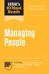 HBR's 10 Must Reads on Managing People, Updated and Expanded (featuring "Are You a Good Boss--or a Great One?" by Linda A. Hill and Kent Lineback) cover