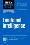 HBR's 10 Must Reads on Emotional Intelligence, Updated and Expanded (featuring "What Makes a Leader" by Daniel Goleman) cover