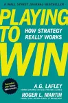 Playing to Win, Expanded with Bonus HBR Articles cover