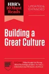 HBR's 10 Must Reads on Building a Great Culture, Updated and Expanded cover