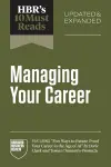 HBR's 10 Must Reads on Managing Your Career, Updated and Expanded (featuring "Five Ways to Future-Proof Your Career in the Age of AI" by Dorie Clark and Tomas Chamorro-Premuzic) cover