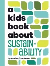 A Kids Book About Sustainability cover