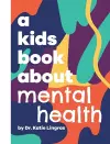 A Kids Book About Mental Health cover