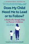 Does My Child Need Me to Lead or to Follow? cover