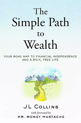 The Simple Path to Wealth (Revised & Expanded Edition) cover