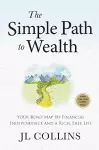 The Simple Path to Wealth (Revised & Expanded Edition) cover