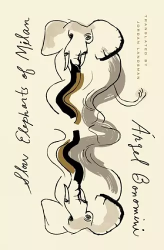 Slow of Elephants of Milan cover