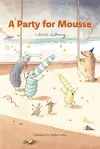A Party for Mousse (Mousse vol. 4) cover