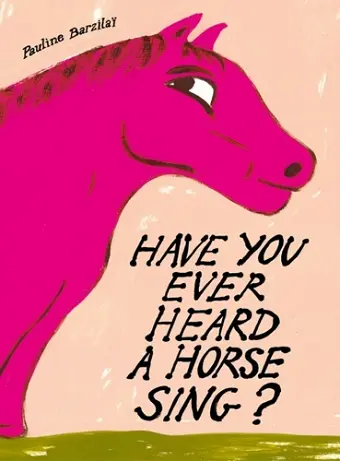 Have You Ever Heard a Horse Sing? cover