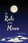 The Role of the Moon cover