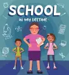 School in My Lifetime cover