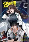 Reborn as a Space Mercenary: I Woke Up Piloting the Strongest Starship! (Light Novel) Vol. 12 cover