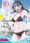 The Dangers in My Heart Vol. 10 cover