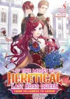 The Most Heretical Last Boss Queen: From Villainess to Savior (Light Novel) Vol. 8 cover