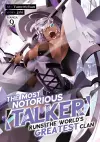 The Most Notorious "Talker" Runs the World's Greatest Clan (Manga) Vol. 9 cover