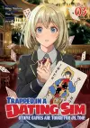Trapped in a Dating Sim: Otome Games Are Tough For Us, Too! (Light Novel) Vol. 3 cover