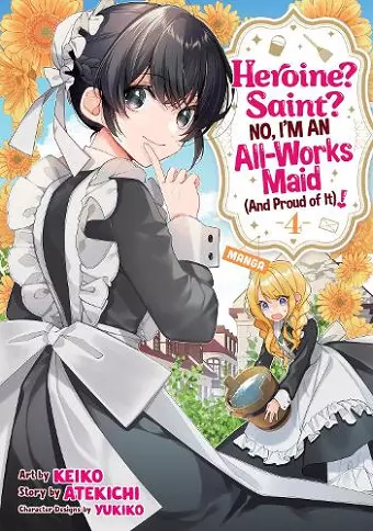 Heroine? Saint? No, I'm an All-Works Maid (And Proud of It)! (Manga) Vol. 4 cover