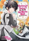 Heroine? Saint? No, I'm an All-Works Maid (And Proud of It)! (Manga) Vol. 4 cover